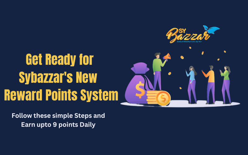 Get Ready for Sybazzar's New  Reward Points System